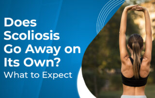 A featured image post for the blog titled: “Does Scoliosis Go Away on Its Own What to Expect"