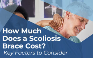 A featured image post for the blog titled: “How Much Does a Scoliosis Brace Cost"