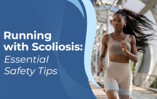 A featured image post for the blog titled: “Running With Scoliosis Essential Safety Tips"
