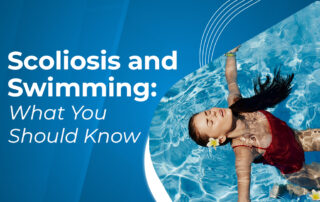 A featured image post for the blog titled: “Scoliosis and Swimming What You Should Know"