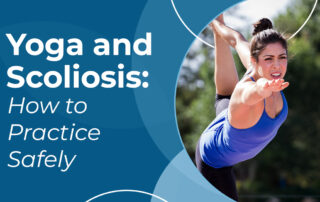A featured image post for the blog titled: “Yoga and Scoliosis How to Practice Safely"