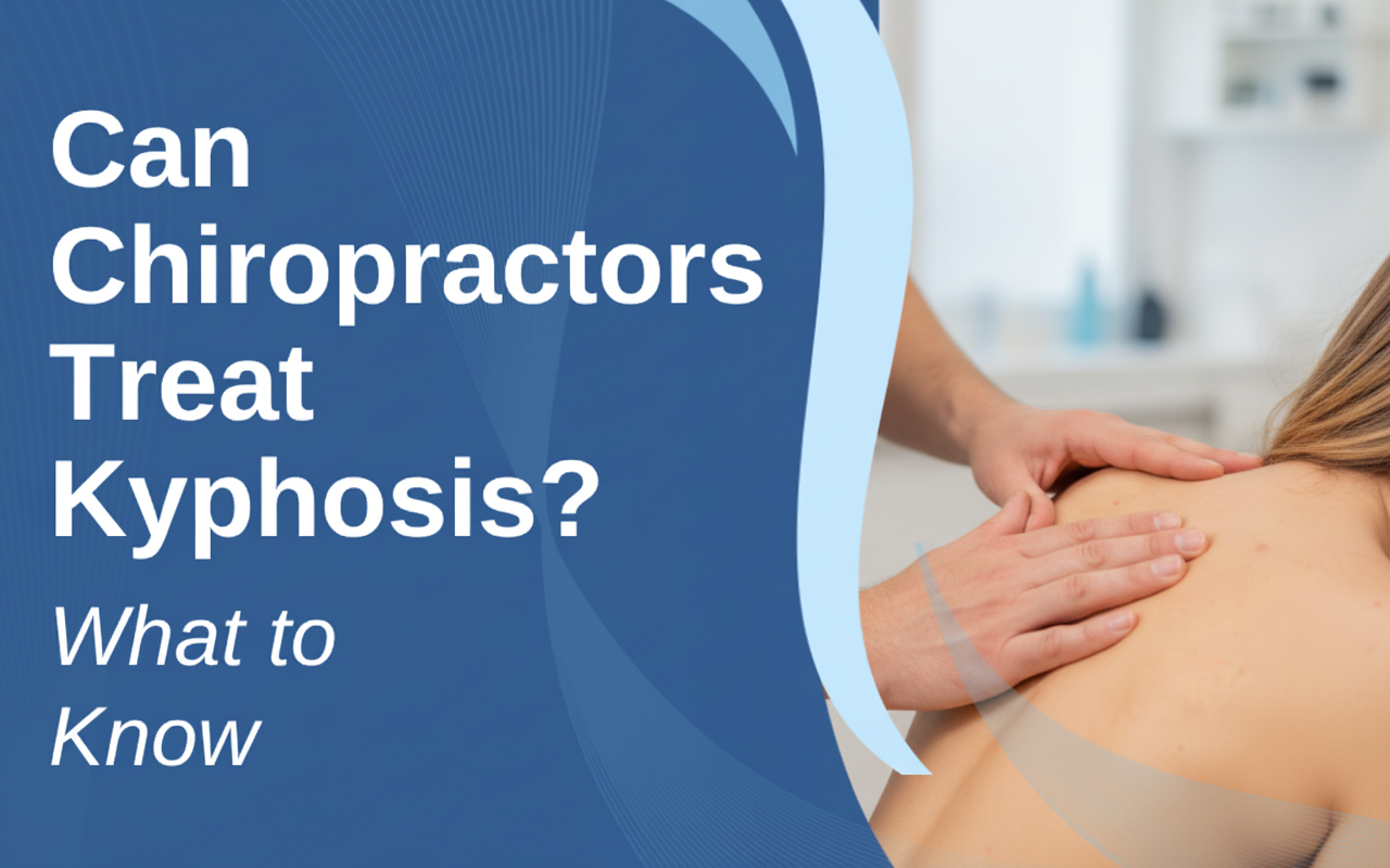 A featured image post for the blog titled: “Can Chiropractors Treat Kyphosis What to Know"