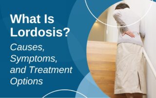A featured image post for the blog titled: “What Is Lordosis Causes, Symptoms, and Treatment Options"
